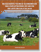 Resultados técnico-económicos das explotacións de vacún de leite en Galicia 2010