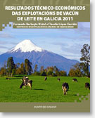 Resultados técnico-económicos das explotacións de vacún de leite en Galicia en 2011