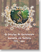 O Servizo de Extensión Agraria en Galicia 1956-2002