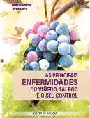 As principais enfermidades do viñedo galego e o seu control