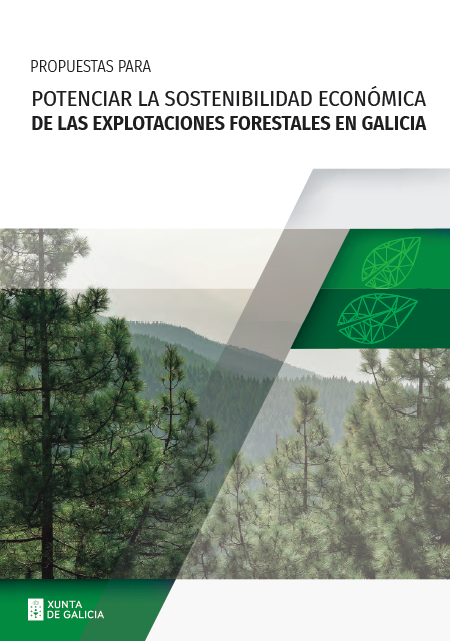 Propuestas para potenciar la sostenibilidad económica de las explotaciones forestales en Galicia