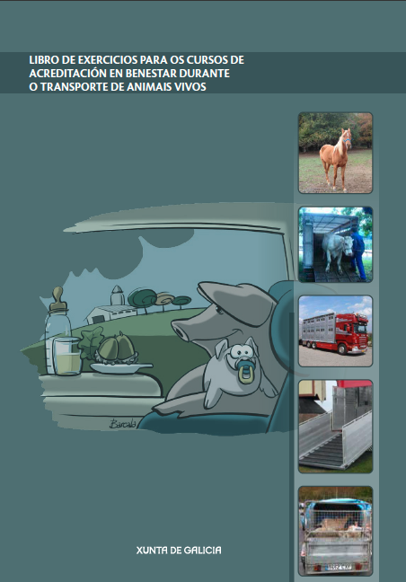 Libro de exercicios para os cursos de acreditación en benestar animal durante o transporte de animais vivos