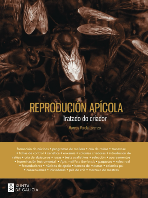 Reprodución apícola. Tratado do criador